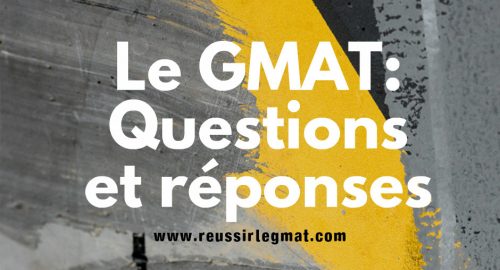 le-gmat-questions-et-reponses