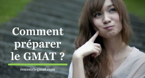 comment_preparer_le_gmat